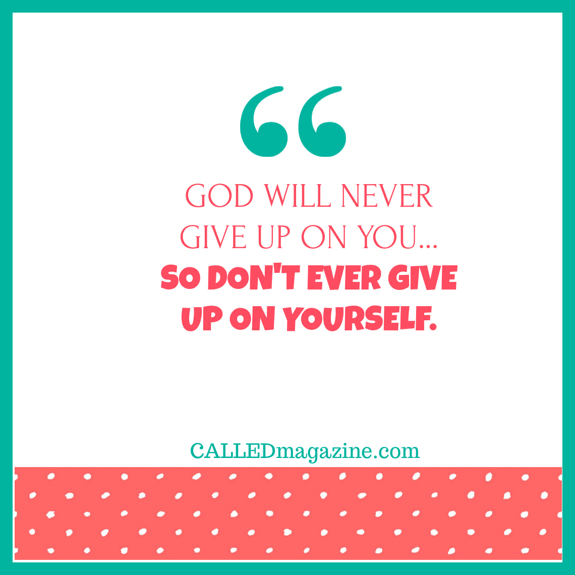 Quote of the Week | CALLED to Persevere