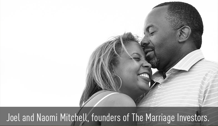 Joel and Naomi Mitchel founders of The Marriage Investors