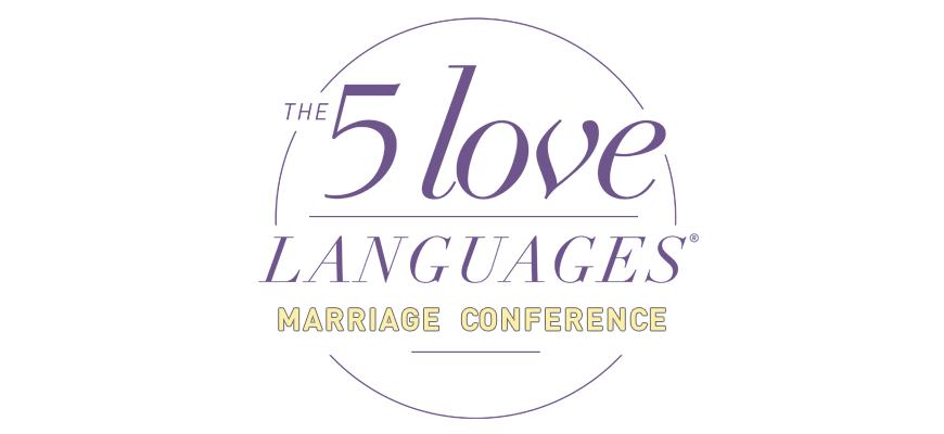 The 5 Love Languages® Marriage Conference