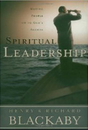 Spiritual Leadership: Moving People on to God&#039;s Agenda