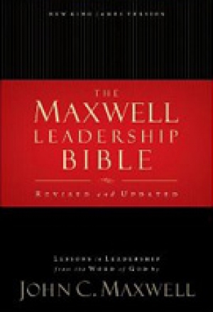 Maxwell Leadership Bible, Revised and Updated