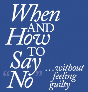 When and How to Say “No”